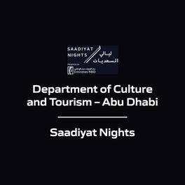 Department of Culture and Tourism – Abu Dhabi - Saadiyat Nights