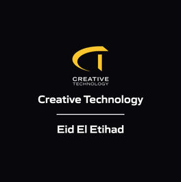 Creative Technology - Eid El Etihad