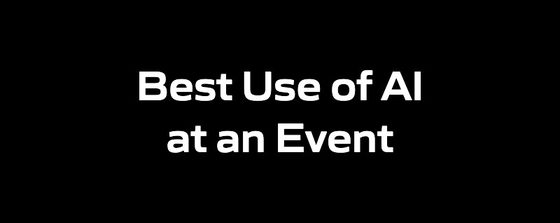 Best Use of AI at an Event - Centre 400x159