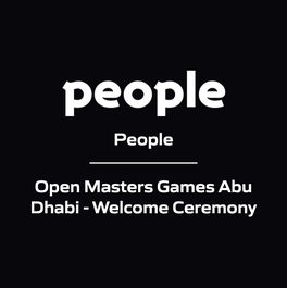 People - Open Masters Games Abu Dhabi - Welcome Ceremony