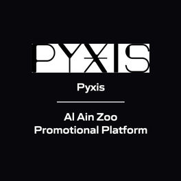 Pyxis - Al Ain Zoo Promotional Platform