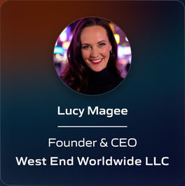 Lucy Magee - Founder & CEO - West End Worldwide LLC