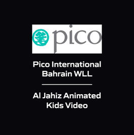Pico International Bahrain WLL - Al Jahiz Animated Kids Video