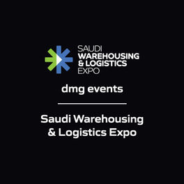 dmg events - Saudi Warehousing & Logistics Expo