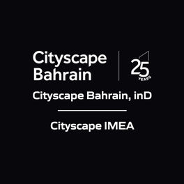 Cityscape Bahrain, Informa Markets - Cityscape IMEA