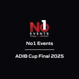 No1 Events - ADIB Cup Final 2025