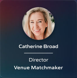 Catherine Broad - Director - Venue Matchmaker