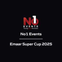 No1 Events - Emaar Super Cup 2025